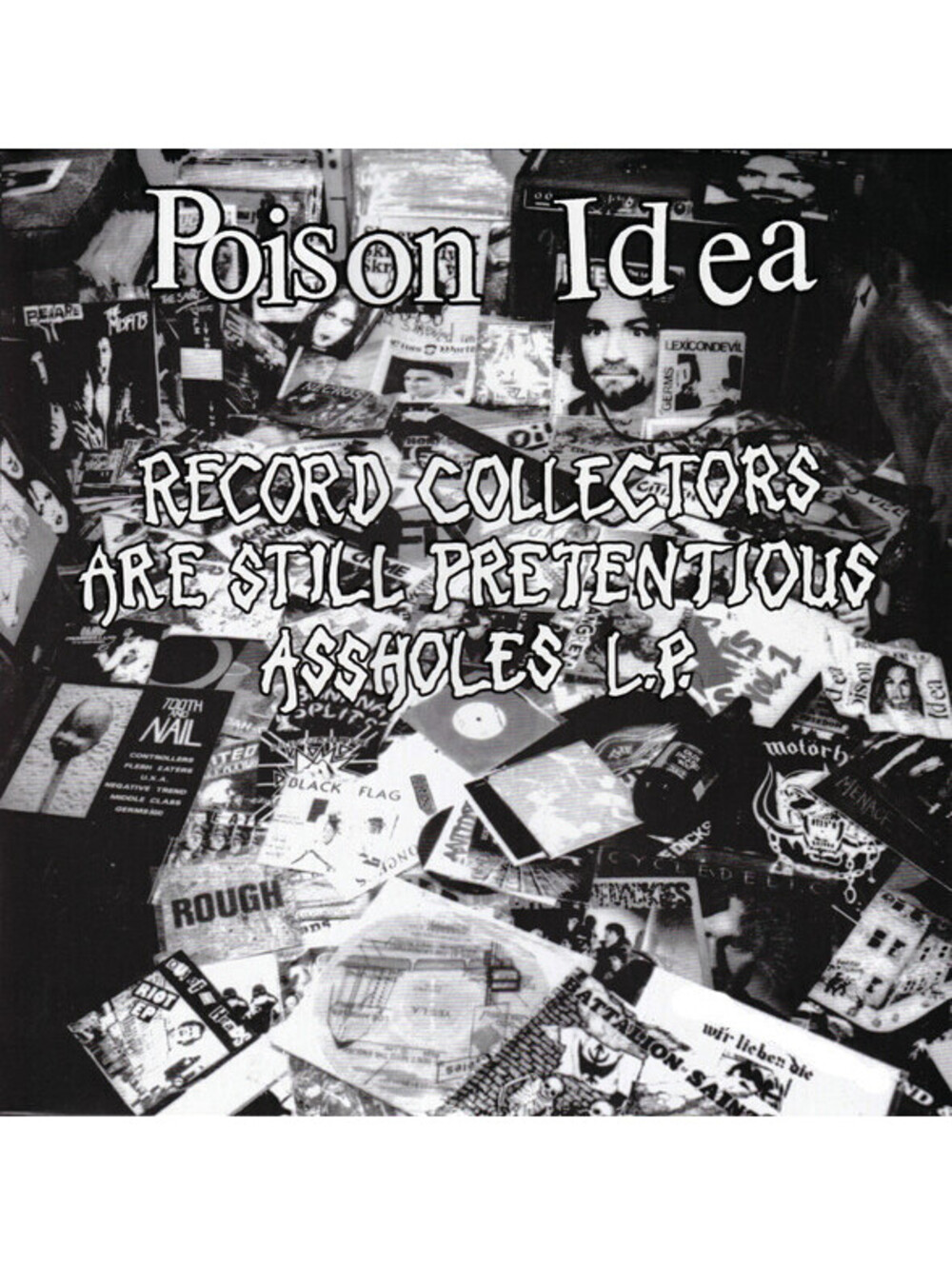 POISON IDEA - RECORD COLLECTORS ARE STILL PRETENTIOUS... VINYL RECORD punk rock